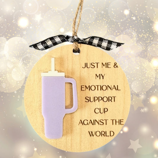 Emotional Support Tumbler ornament